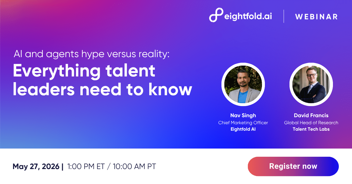 AI and Agents Hype Versus Reality: Everything Talent Leaders Need to Know About AI