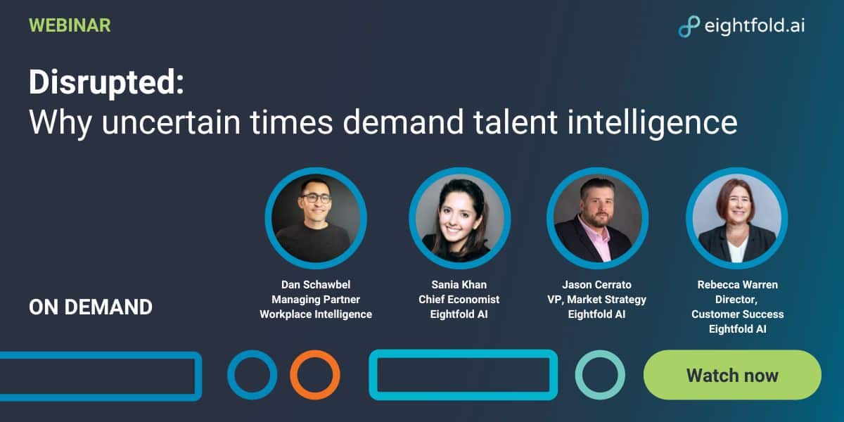 Disrupted: Why uncertain times demand talent intelligence