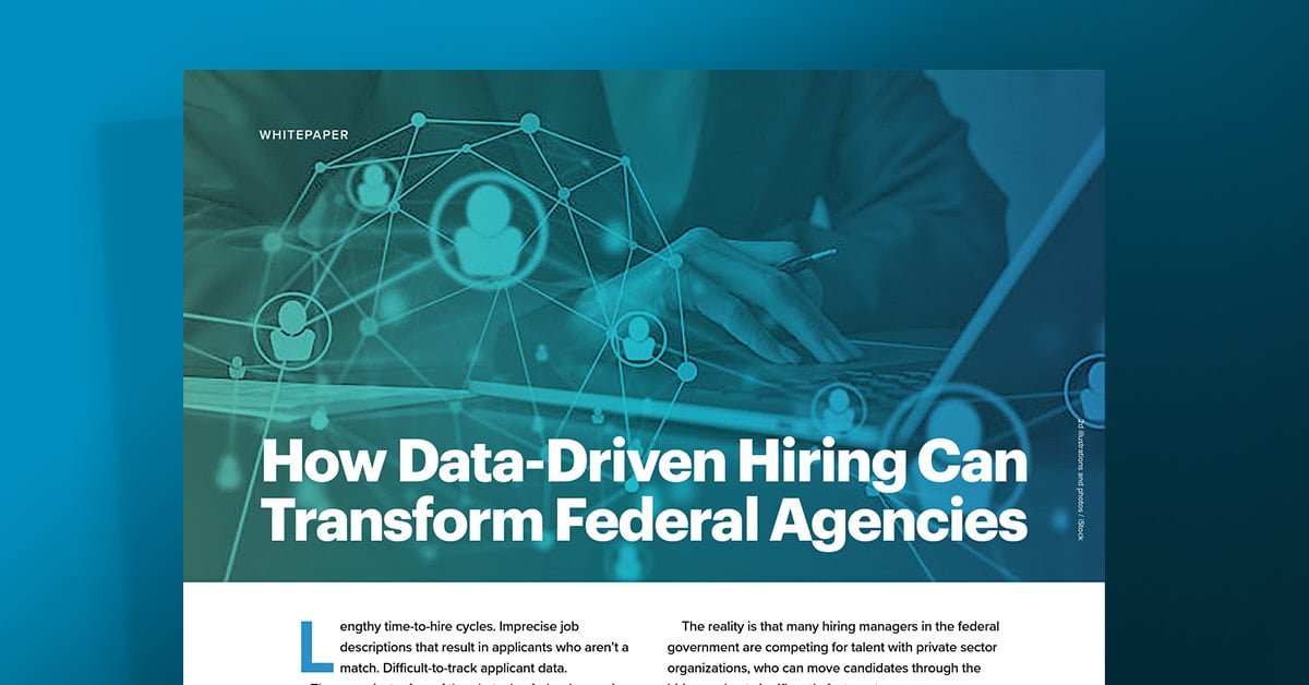 How data-driven hiring can transform federal agencies