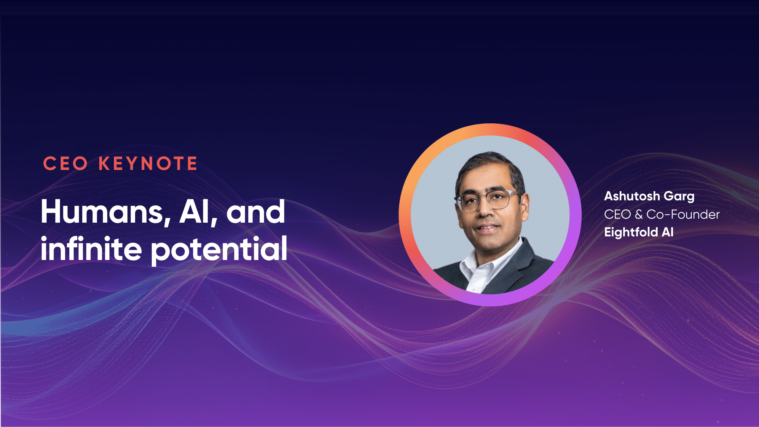 CEO keynote: Humans, AI, and infinite potential