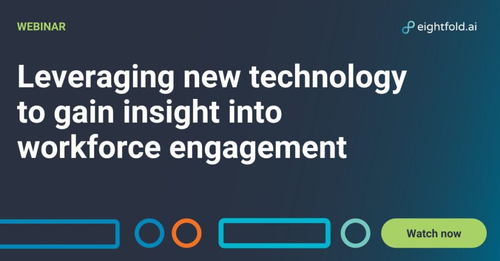 Panel discussion: Leveraging new technology to gain insight into workforce engagement