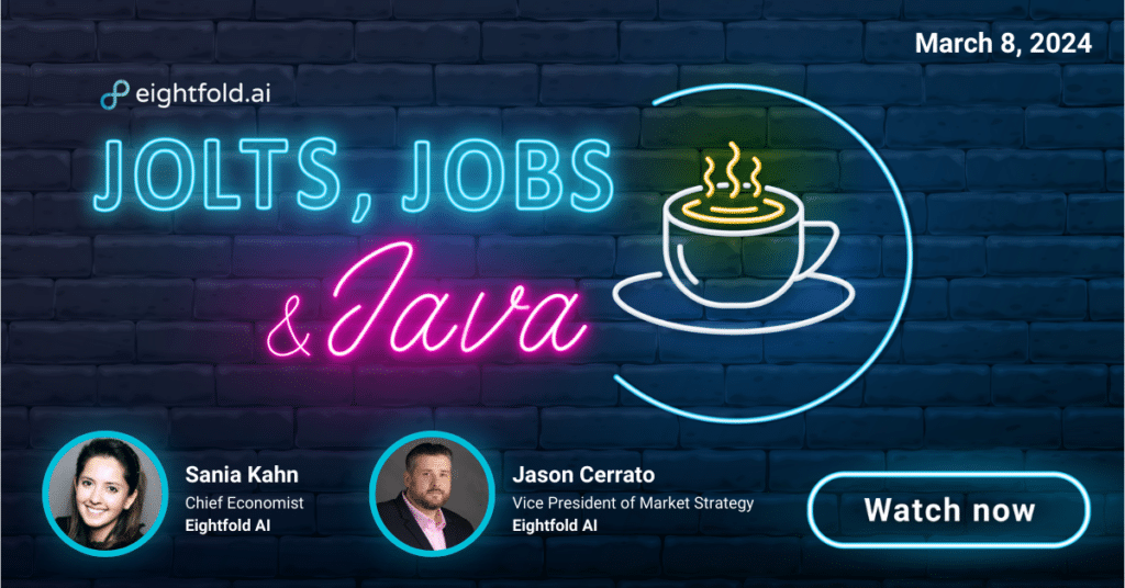March 2024: JOLTS, jobs, and java talk January and February labor numbers