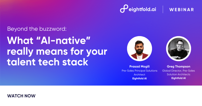 Beyond the buzzword: What “AI-native” really means for your talent tech stack