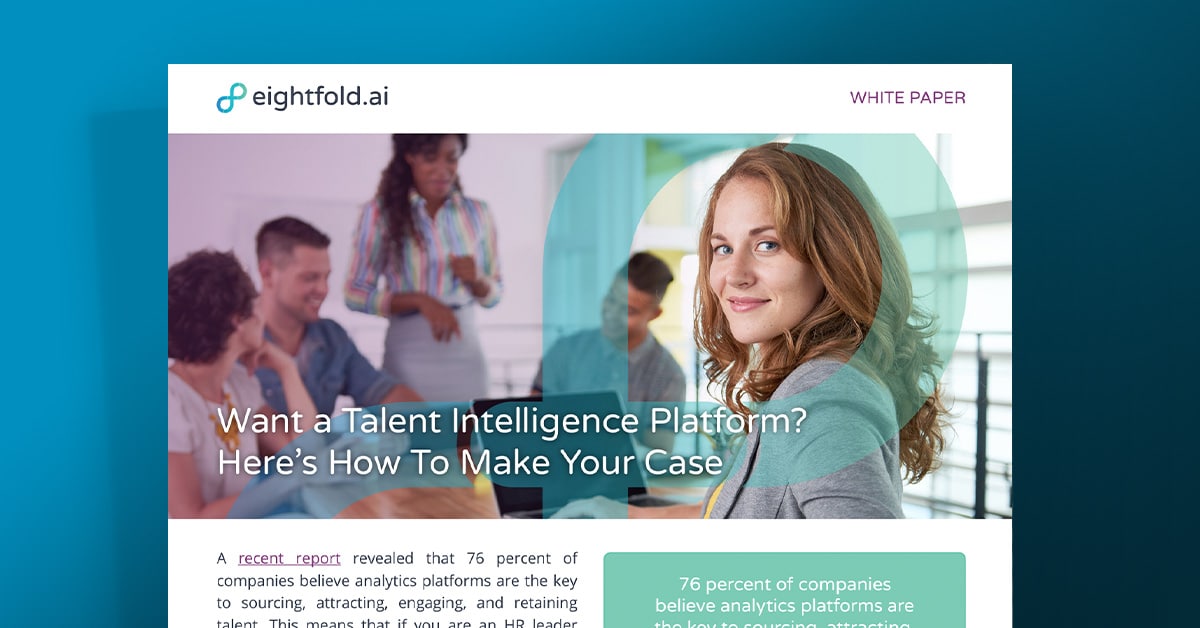 Want a talent intelligence platform? Here’s how to make your case.