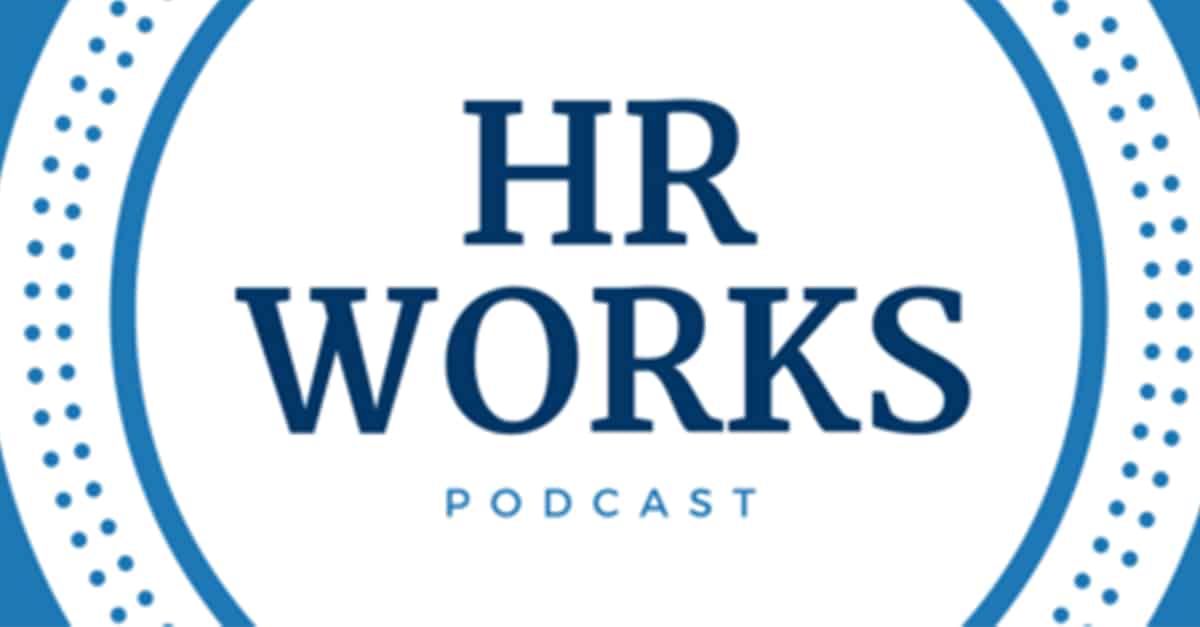 HR Works Podcast: The time is NOW for shifting the mindset on Talent Intelligence
