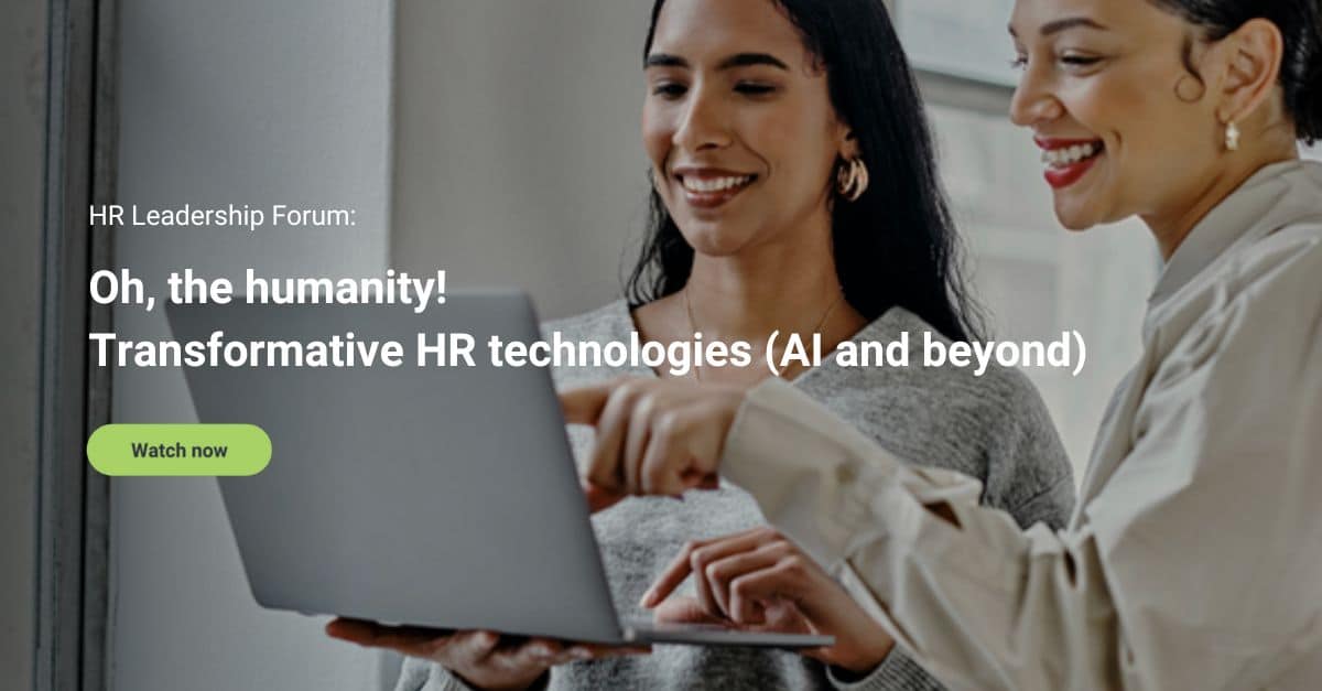 Oh, the humanity! Transformative HR technologies (AI and beyond)