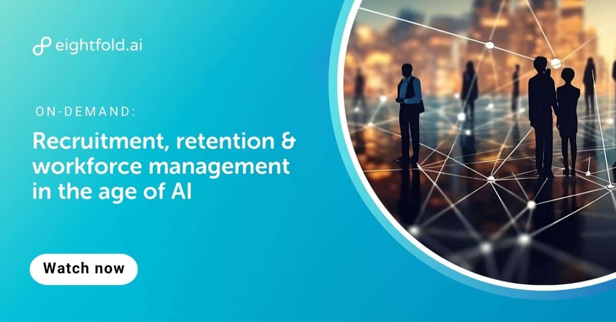 Recruitment, retention & workforce management in the age of AI