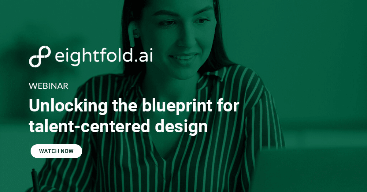Unlocking the blueprint for talent-centered design