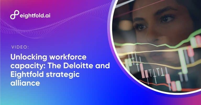 How Deloitte is using AI to power a people-first transformation - Eightfold