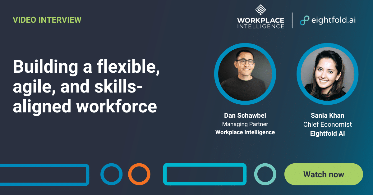 Building a flexible, agile, and skills-aligned workforce