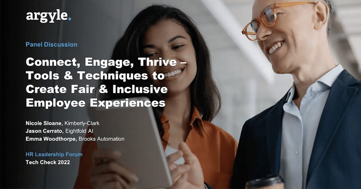 Connect, Engage, Thrive – Tools & Techniques to Create Fair & Inclusive Employee Experiences