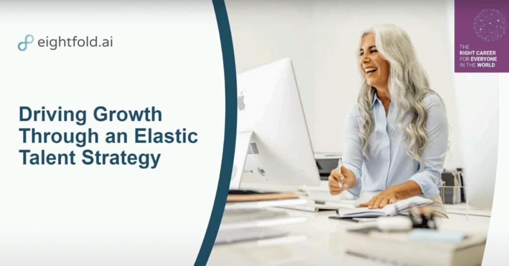 Driving Growth Through an Elastic Talent Strategy