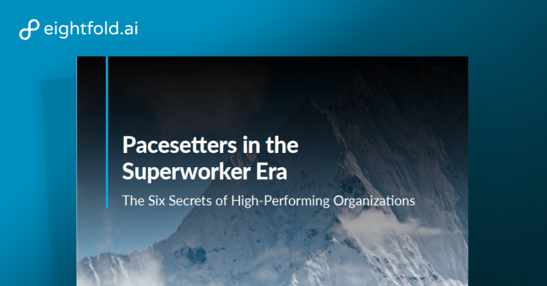 Pacesetters in the superworker era: The six secrets of high-performing organizations
